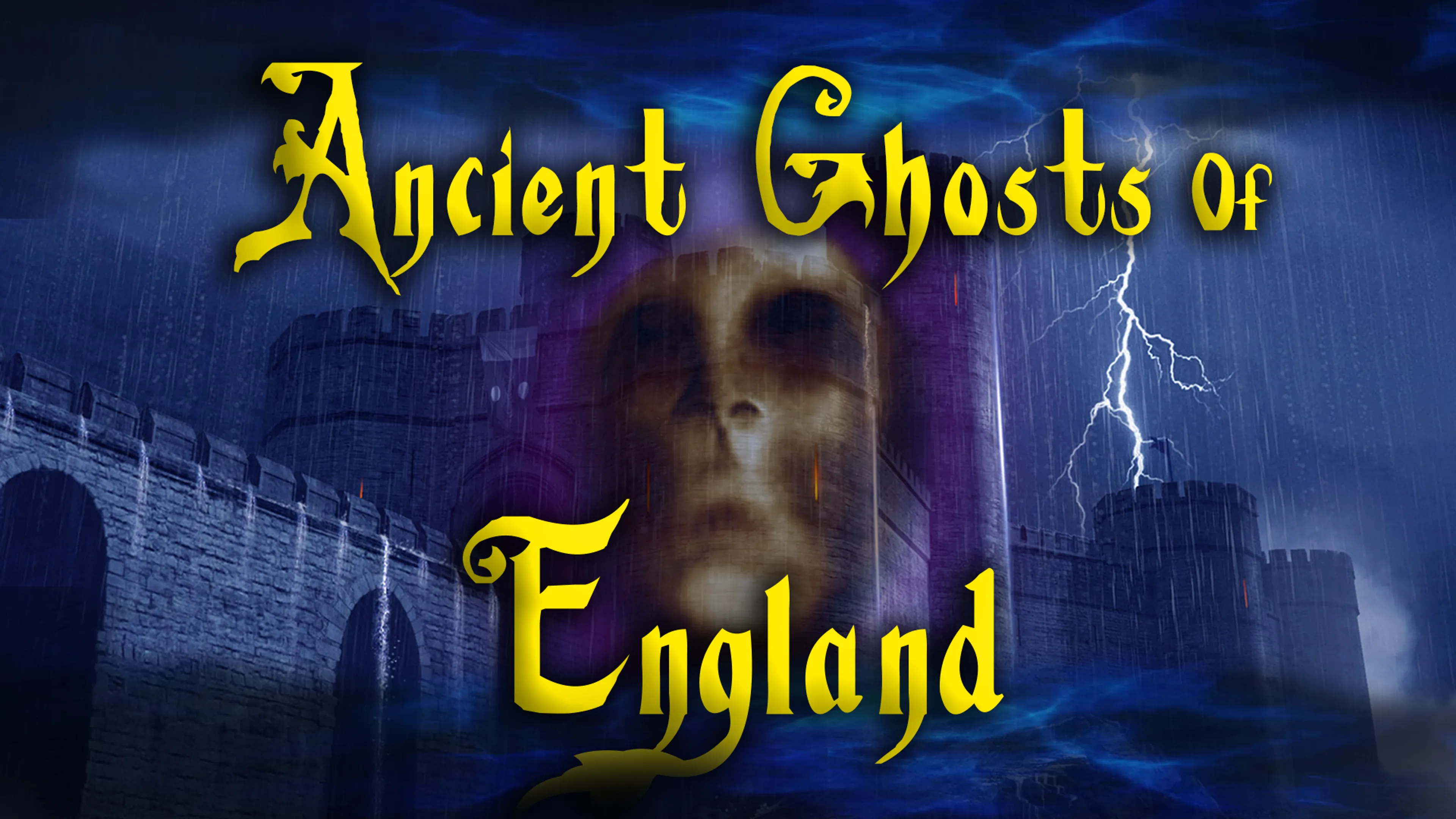 Ancient Ghosts of England  poster